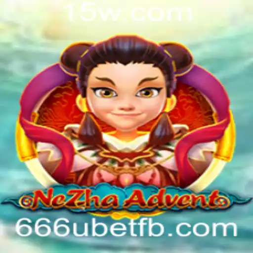 Explorando o Universo de NeZhaAdvent e a Inovação de 666u bet