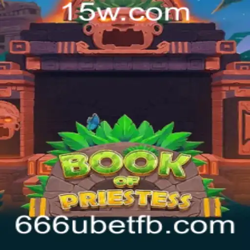 Explorando o Místico Mundo de 'BookOfPriestess' e o Fascinante Universo de '666u bet'