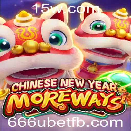 Explorando o Universo de CHINESENEWYEARMOREWAYS e o Excitante 666u Bet