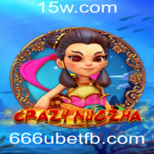 CrazyNuoZha: Descubra a Emoção e Estratégia do Jogo com 666u Bet
