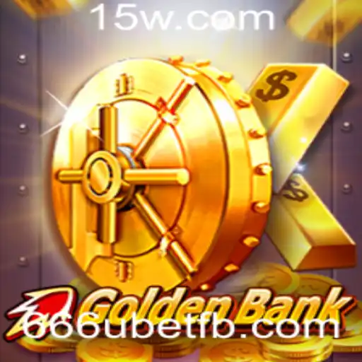 Explorando o Fascinante Jogo GoldenBank e seu Sistema 666u Bet